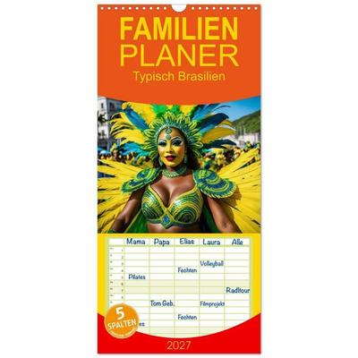 Familienplaner 2027 - Typisch Brasilien mit 5 Spalten (Wandkalender, 21 x 45 cm) CALVENDO