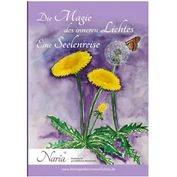 DIe Erzählung ist das Ergebnis einer wunderbaren Verbindung der allumfassenden Weisheit des Him, Sachbücher von Andrea Kasten, Naria
