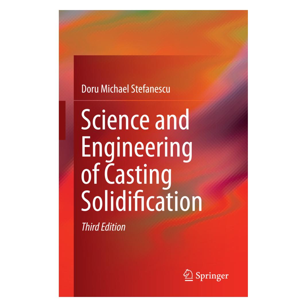 Springer Science and Engineering of Casting Solidification (Englisch, Softcover, Doru Michael Stefanescu) (55950852)