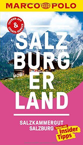 Siegfried Hetz - MARCO POLO Reiseführer Salzburg/Salzburger Land: Reisen mit Insider-Tipps. Inklusive kostenloser Touren-App & Update-Service - Preis vom 30.09.2026 09:01:18 h