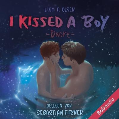 I kissed a boy - Dacre - Lisa F. Olsen, Audio, 9783757842949