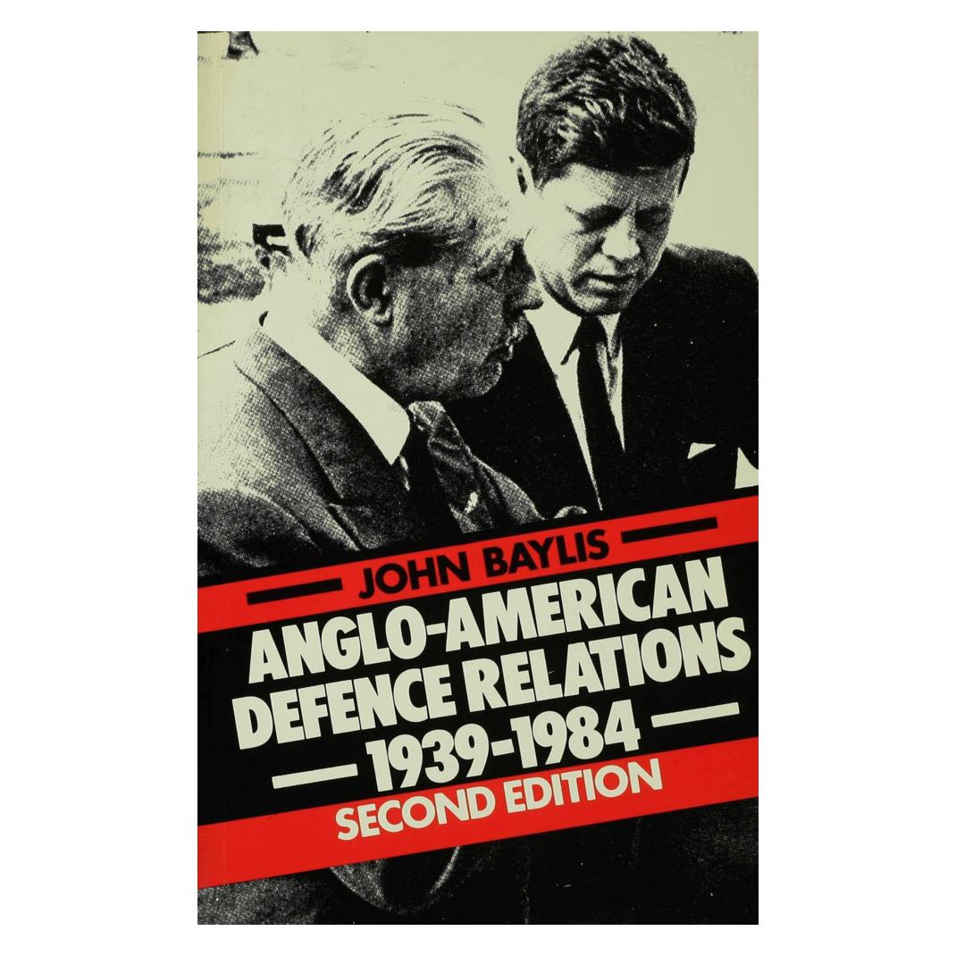 Springer Anglo-American Defence Relations, 1939-84 (Englisch, Softcover, John Baylis) (55614222)
