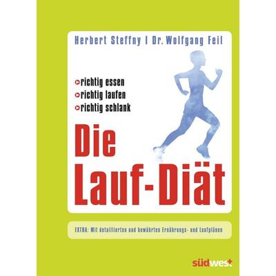 Die Lauf-Diät, Paperback von Herbert Steffny,Wolfgang Feil, Südwest Verlag