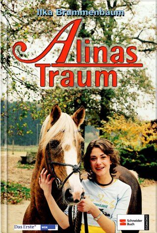 Ilka Brummenbaum - Alinas Traum: Das Buch zur Fernsehserie - Preis vom 09.10.2026 07:28:09 h