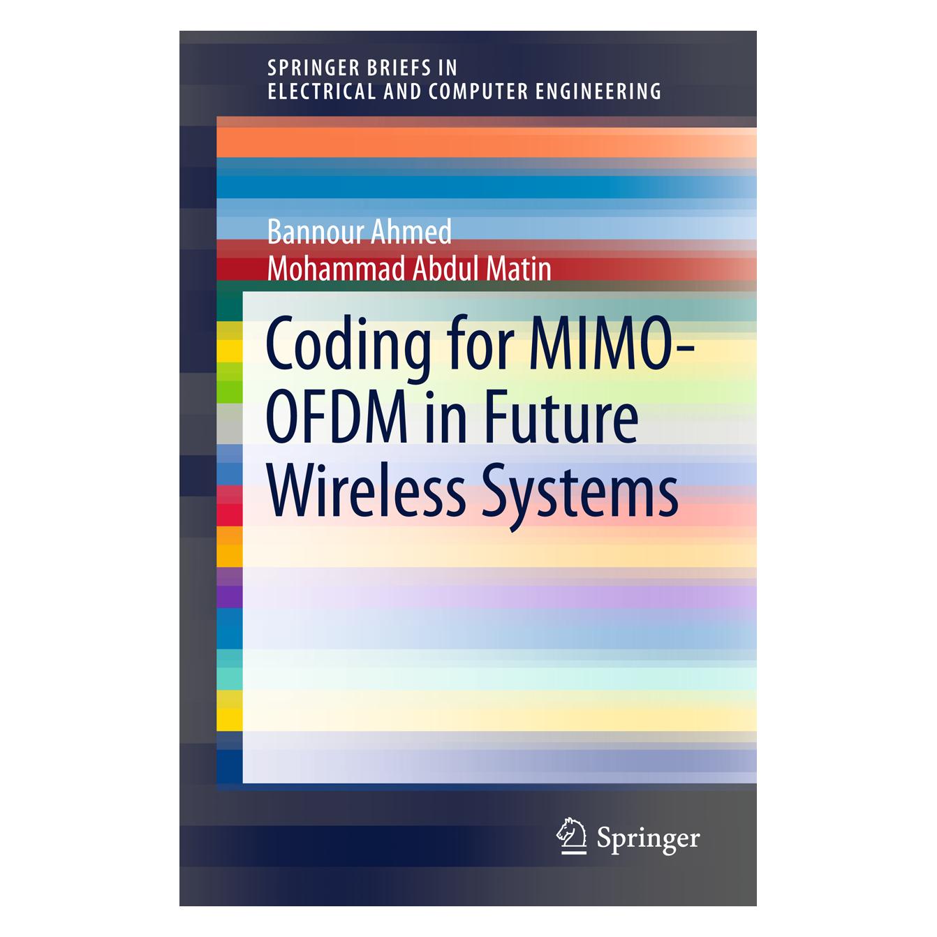 Springer Coding for MIMO-OFDM in Future Wireless Systems (Englisch, Softcover, Bannour Ahmed, Mohammad Abdul Matin) (55587844)