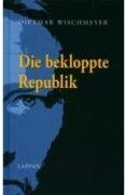 Dietmar Wischmeyer - Die bekloppte Republik - Preis vom 30.09.2026 09:01:18 h