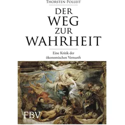 Der Weg zur Wahrheit, Fachbücher von Thorsten Polleit