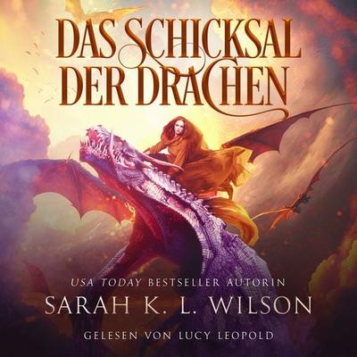 Das Schicksal der Drachen (Tochter der Drachen 5) - Drachen Hörbuch - Sarah K. L. Wilson, Audio, 9786197713688