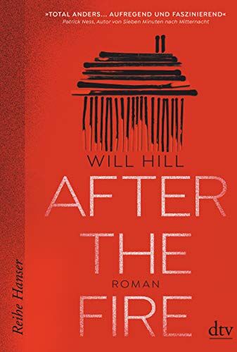 Will Hill - After the Fire: Roman (Reihe Hanser) - Preis vom 06.10.2026 07:26:00 h