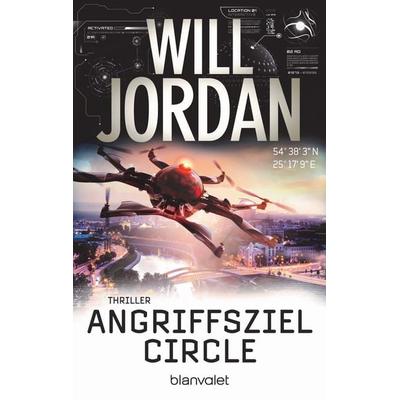 Angriffsziel Circle, Taschenbuch von Will Jordan, Blanvalet, 978-3-7341-0972-0