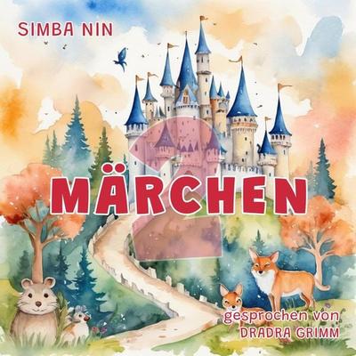 Verschiedene Märchen - Simba Nin, Audio, 4066004734651