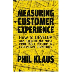 Measuring Customer Experience, Fachbücher von Philipp Klaus