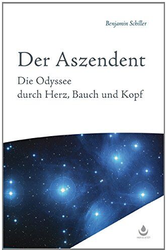 Benjamin Schiller - Der Aszendent: Die Odyssee durch Herz, Bauch und Kopf - Preis vom 09.10.2026 07:28:09 h