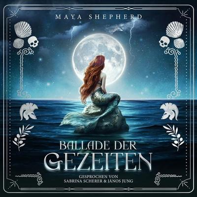Ballade der Gezeiten - Maya Shepherd, Audio, 4069828435353