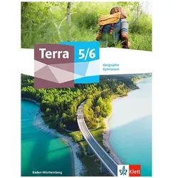 Terra Geographie 5/6. Schulbuch Klasse 5/6. Ausgabe Baden-Württemberg Gymnasium, Schulbücher von Ernst Klett Verlag
