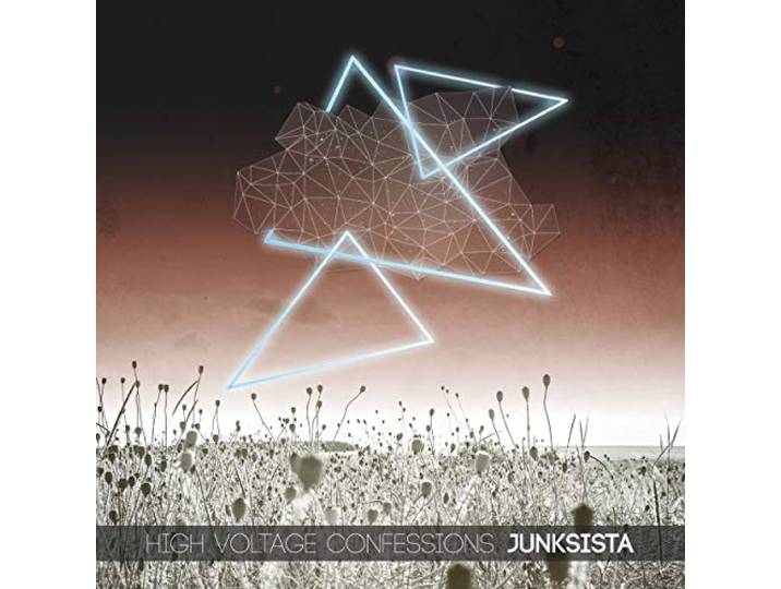 Junksista - High Voltage Confessions
