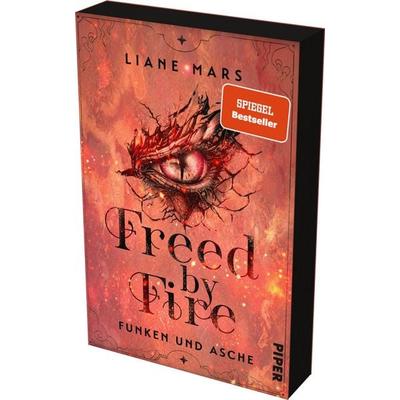 Freed by Fire, Taschenbuch von Liane Mars, Piper, 978-3-492-70982-8