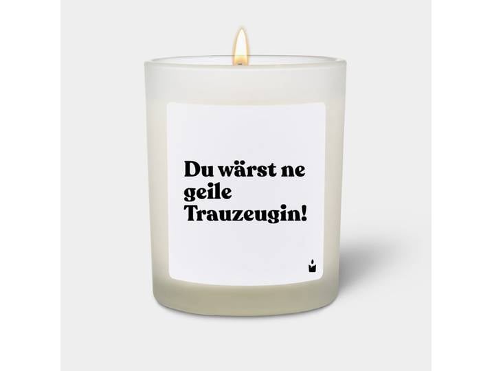 Duftkerze Weiss Woody Du wärst ne geile Trauzeugin!