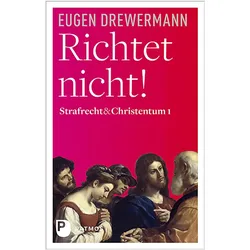 Richtet nicht!, Sachbücher von Eugen Drewermann