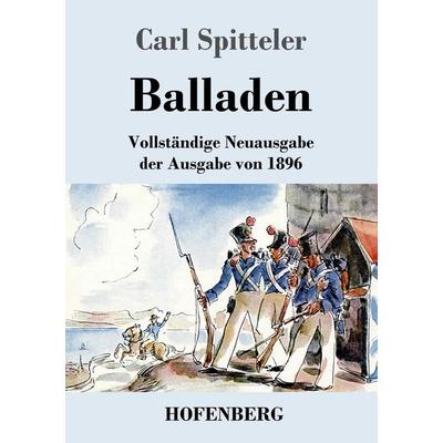 Balladen, Taschenbuch von Carl Spitteler, Henricus - Edition Deutsche Klassik, 978-3-7437-4526-1