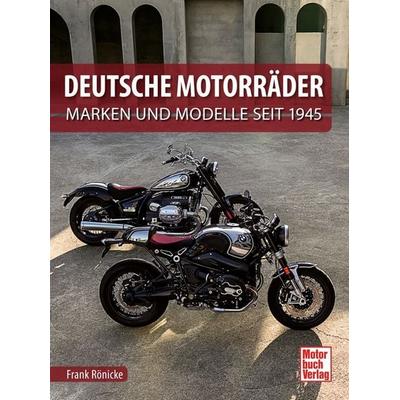 Deutsche Motorräder, Gebundene Ausgabe von Frank Rönicke, Motorbuch Verlag, 978-3-613-04599-6