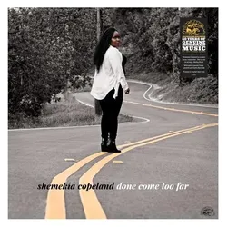 Alligator, Schallplatten, DONE COME TOO FAR (CVNL) (OFGV) (Shemekia Copeland)