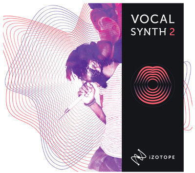iZotope VocalSynth 2