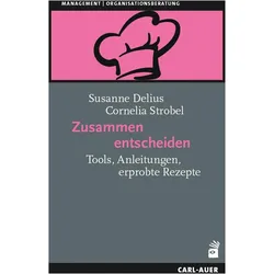 Zusammen entscheiden, Fachbücher von Cornelia Strobel, Susanne Delius