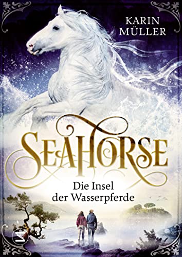 Karin Müller - Seahorse - Die Insel der Wasserpferde - Preis vom 15.10.2026 23:06:25 h