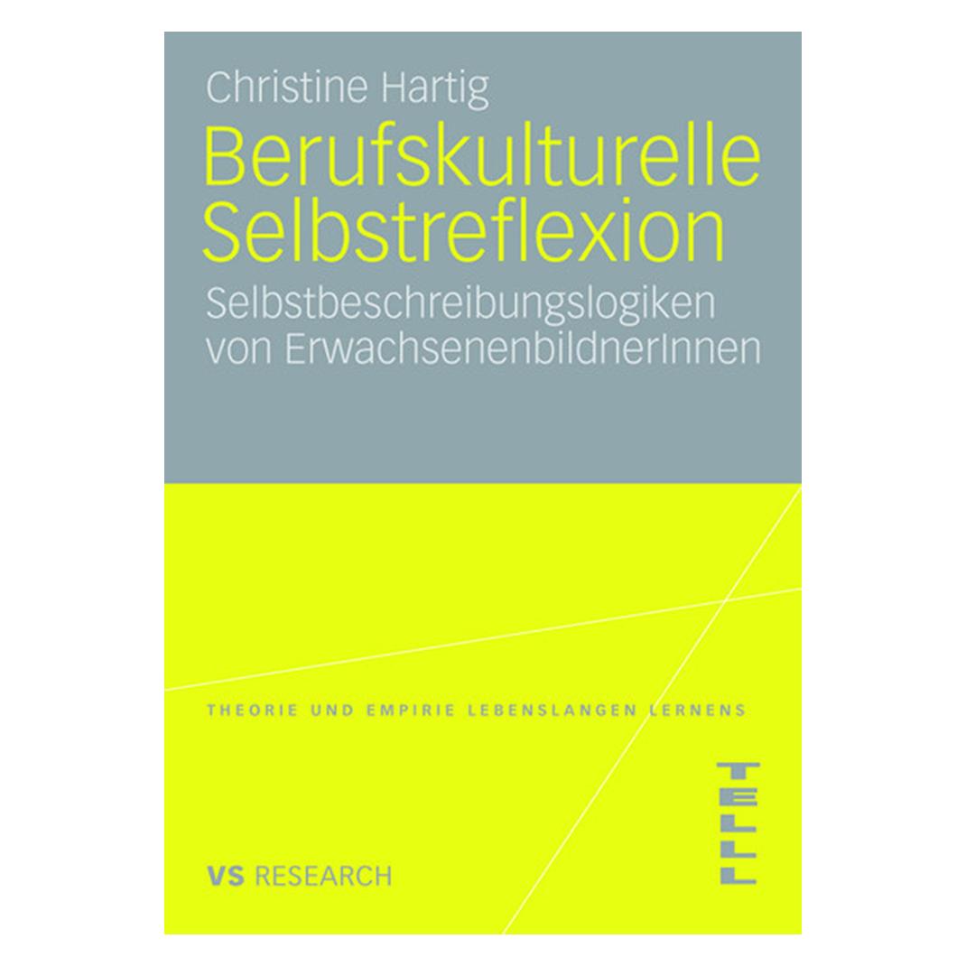 VS Berufskulturelle Selbstreflexion (Deutsch, Softcover, Christine Hartig) (7251482)