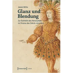 Glanz und Blendung, Belletristik von Jakob Willis
