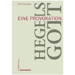 Hegels Gott, Fachbücher von Rolf Schieder