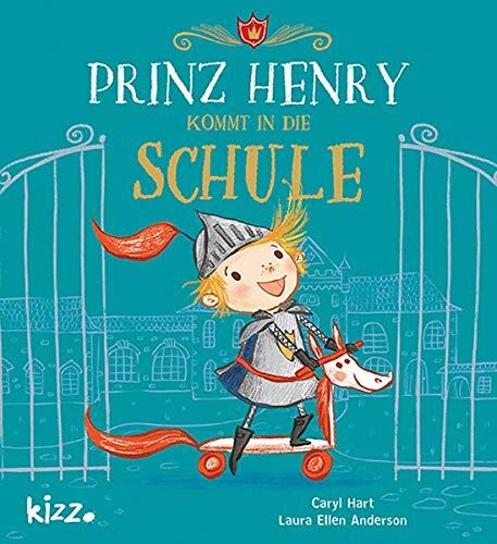 Caryl Hart - Prinz Henry kommt in die Schule - Preis vom 10.10.2026 11:48:34 h