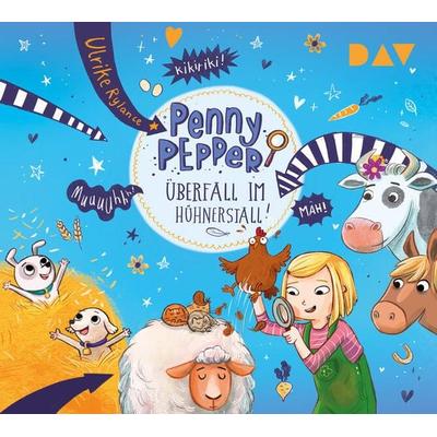 Penny Pepper – Teil 11: Überfall im Hühnerstall! - Ulrike Rylance, CD, 9783742428752