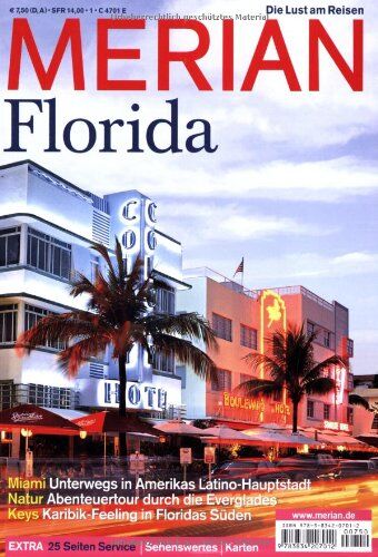 MERIAN Florida: Miami - Unterwegs in Amerikas Latino-Hauptstadt. Natur - Abenteuertour durch die Everglades. Keys - Karibik-Feeling in Floridas Süden (MERIAN Hefte) - Preis vom 10.10.2026 11:48:34 h