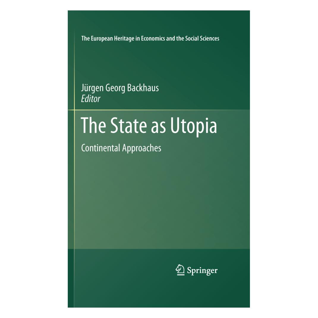 Springer The State as Utopia (Englisch, Jürgen Backhaus) (55513884)