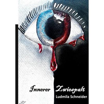 Innerer Zwiespalt, Taschenbuch von Ludmila Schneider, BoD – Books on Demand, 978-3-7578-4678-7