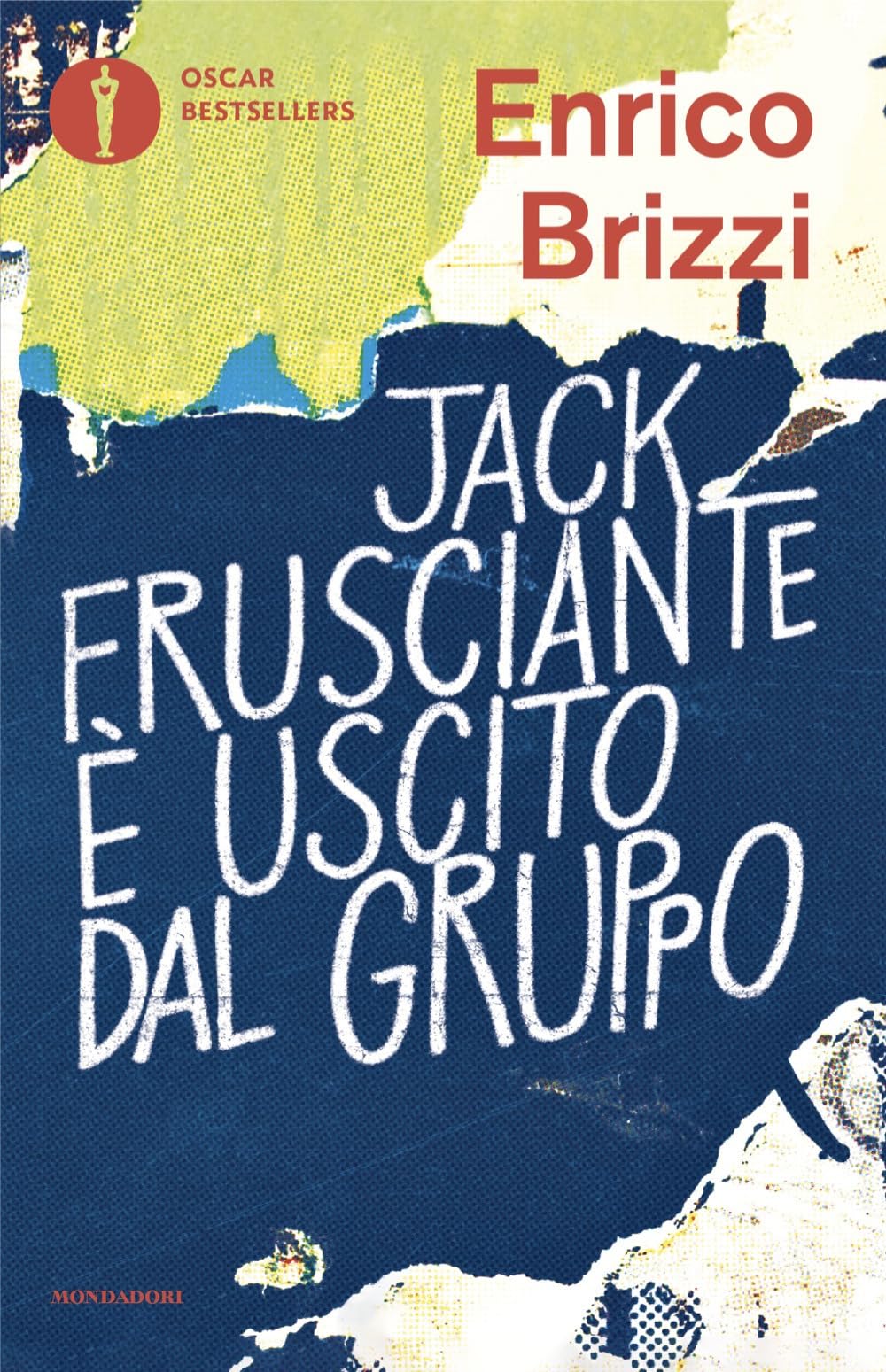 Enrico Brizzi - Jack Frusciante è uscito dal gruppo (Oscar bestsellers) - Preis vom 18.10.2026 19:22:15 h