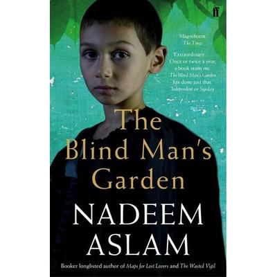 The Blind Man's Garden, Taschenbuch von Nadeem Aslam, Faber & Faber
