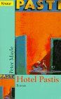 Peter Mayle - Hotel Pastis, Sonderausg. - Preis vom 09.10.2026 07:28:09 h