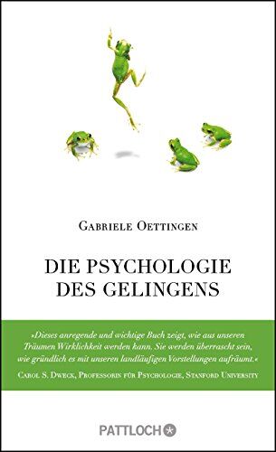 Gabriele Oettingen - Die Psychologie des Gelingens - Preis vom 13.10.2026 19:28:25 h