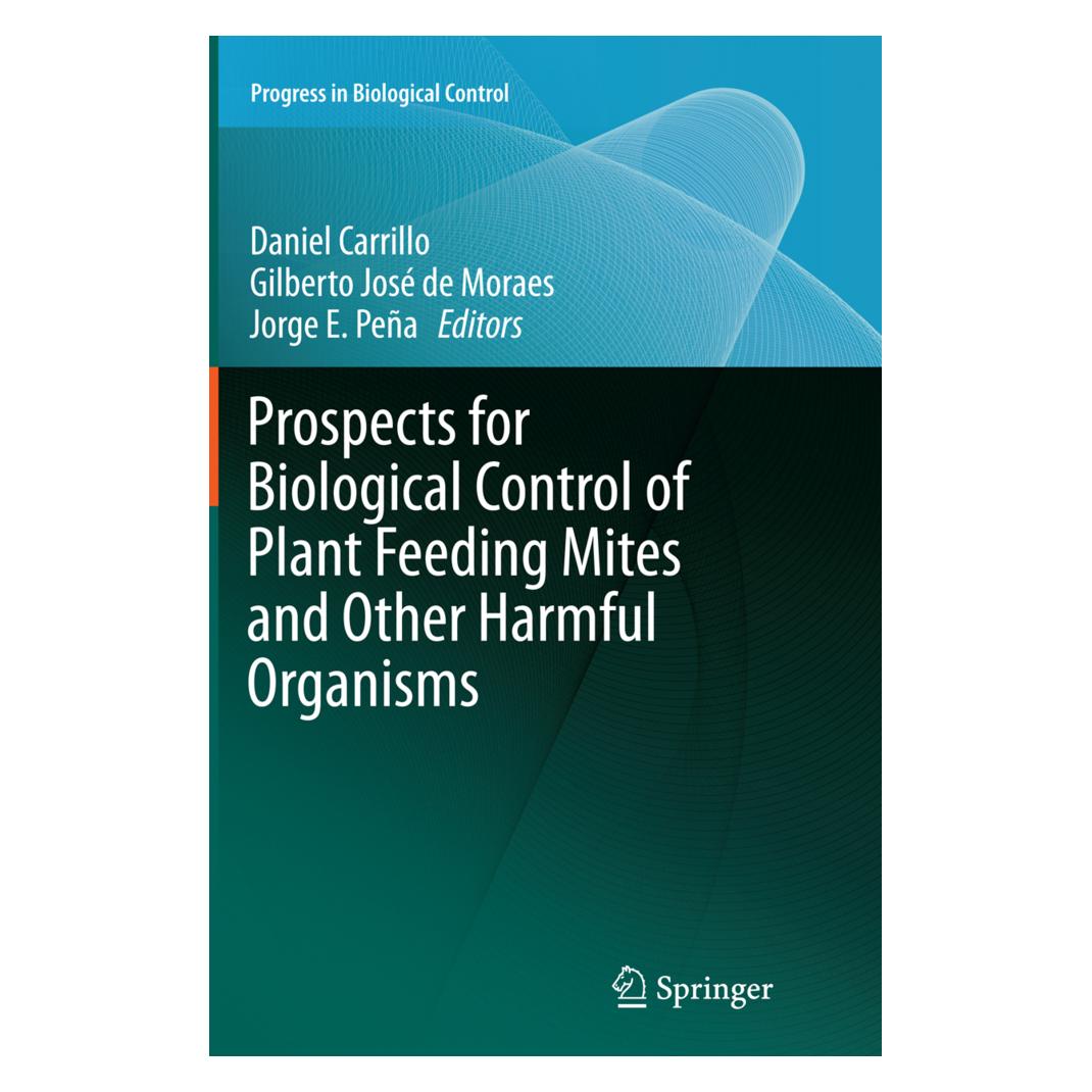 Springer Prospects for Biological Control of Plant Feeding Mites and Other Harmful Organisms (Englisch, Softcover, Daniel Carrillo, Gilberto José de Moraes, Jorge E. Peña) (55855261)