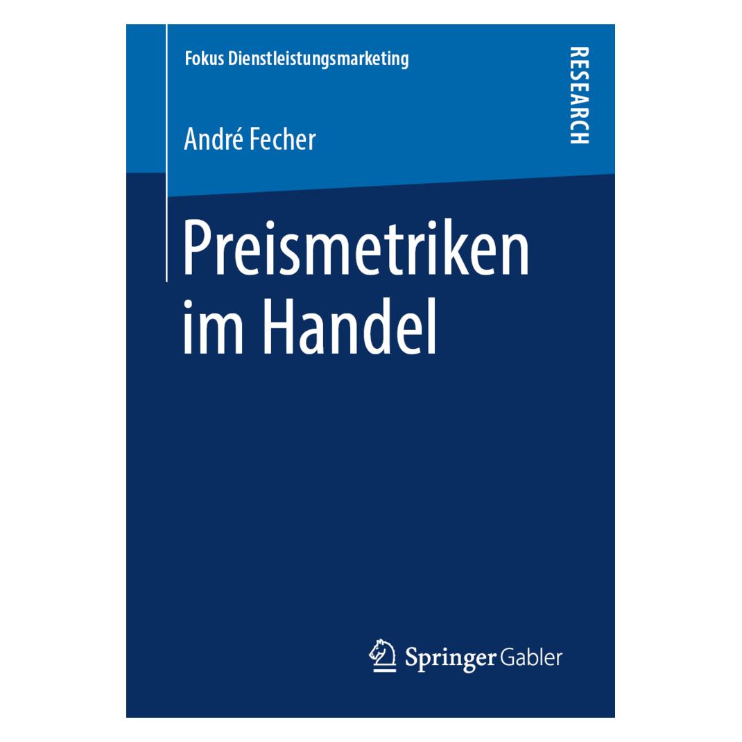 Springer Preismetriken im Handel (Deutsch, Softcover, André Fecher) (56077206)