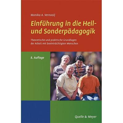Einführung in die Heil- und Sonderpädagogik, Taschenbuch von Monika A. Vernooij, Quelle & Meyer