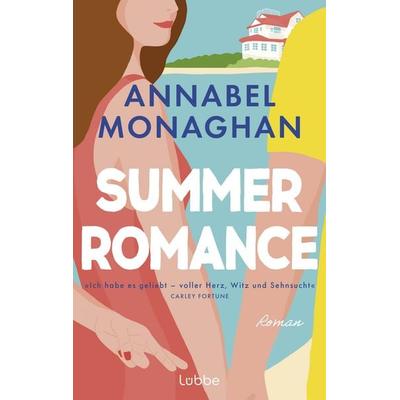 Summer Romance, Taschenbuch von Annabel Monaghan, Lübbe, 978-3-7577-0206-9