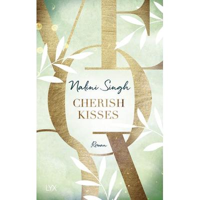 Cherish Kisses, Taschenbuch von Nalini Singh, Lyx