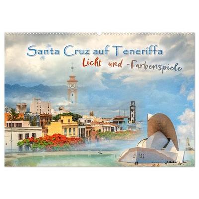 Santa Cruz auf Teneriffa - Licht und Farbenspiele (Wandkalender 2026 DIN A2 quer), CALVENDO Monatskalender