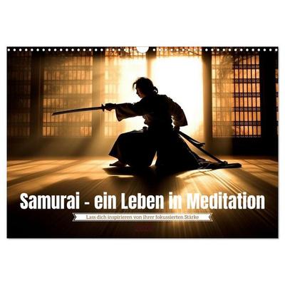 Samurai - ein Leben in Meditation (Wandkalender 2026 DIN A3 quer), CALVENDO Monatskalender