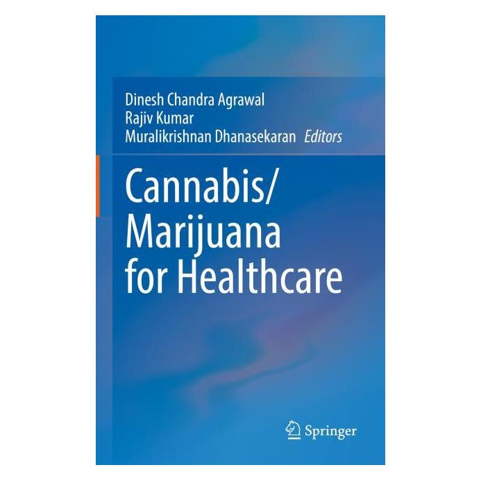 Springer Cannabis/Marijuana for Healthcare (Englisch, Hardcover, Dinesh Chandra Agrawal, Muralikrishnan Dhanasekaran, Rajiv Kumar) (71876390)