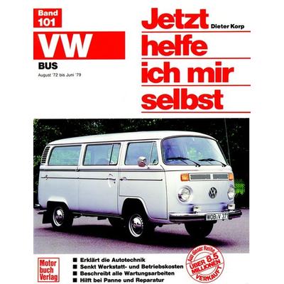 VW Bus/Transporter (72-79) (Aug. 72- Juni 79 alle Modelle), Taschenbuch von Dieter Korp, Motorbuch Verlag, 978-3-87943-904-1